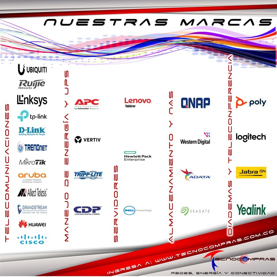 Nuestras marcas: TECNOCOMPRAS: Telecomunicaciones: #Ubiquiti #Ruijie #Linksys #tp-link #DLink #TRENDnet #MikroTik #Aruba #AlliedTelesis #Grandstream #Huawei #Cisco Manejo de Energía y UPS: #APC #Vertiv #TrippLite #CDP Servidores: #Lenovo #HewlettPackardEnterprise #Dell Almacenamiento y NAS: #QNAP #WesternDigital #ADATA #Seagate Diademas y Teleconferencia: #Poly #Logitech #Jabra #Yealink