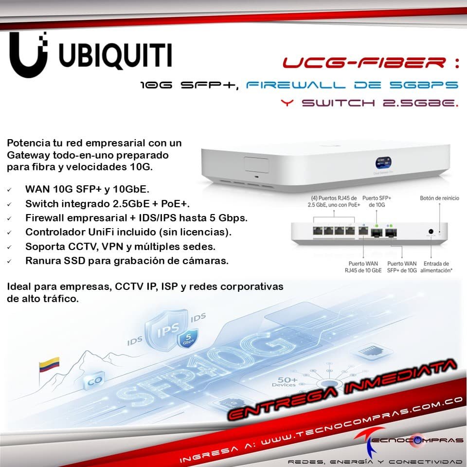 UCG-Fiber: El Gateway de Fibra 10G más potente de UniFi #UniFiColombia #Ubiquiti #UCGFiber #SFP10Gbps #NetworkingColombia #Tecnocompras #InfraestructuraIT