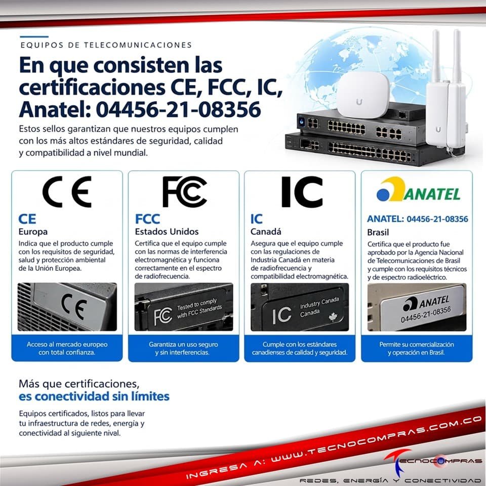 ¿Qué garantizan los sellos CE, FCC, IC y Anatel en tus equipos de telecomunicaciones? #Tecnocompras #TelecomunicacionesColombia #RedesColombia